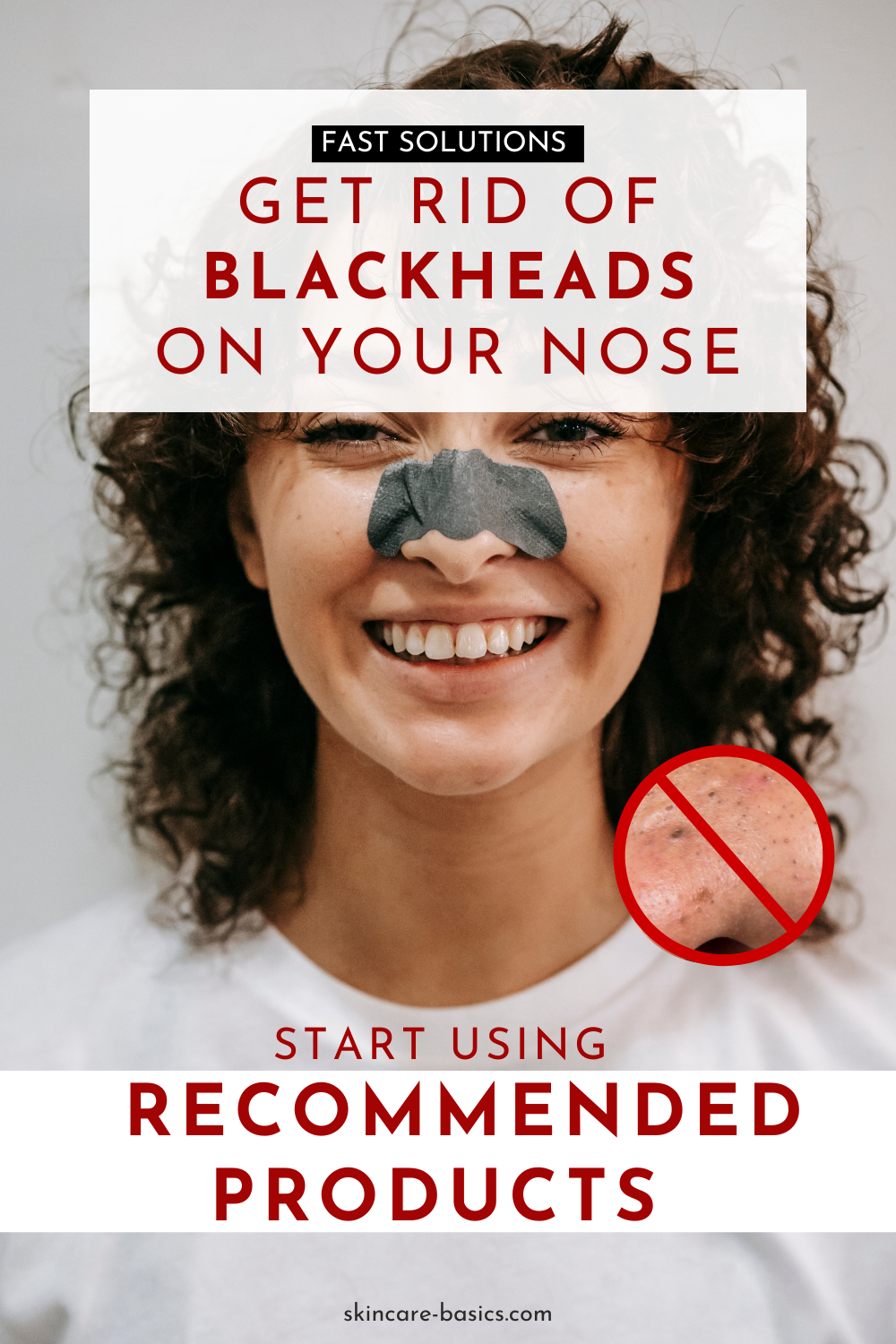 How to Get Rid of Blackheads on Your Nose